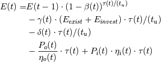 E(t) = &E(t-1) \cdot
(1 - \beta(t)) ^{\tau(t)/(t_u)} \\
&- \gamma(t)\cdot (E_{exist} + E_{invest}) \cdot {\tau(t)/(t_u)}\\
&- \delta(t) \cdot {\tau(t)/(t_u)}\\
&- \frac{P_o(t)}{\eta_o(t)} \cdot \tau(t)
+ P_i(t) \cdot \eta_i(t) \cdot \tau(t)